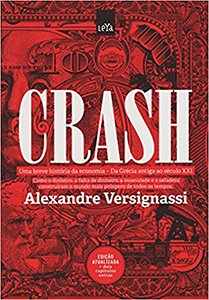 Crash: uma breve história da economia - da Grécia Antiga ao século XXI Book Cover